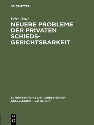 cover image of Neuere Probleme der privaten Schiedsgerichtsbarkeit